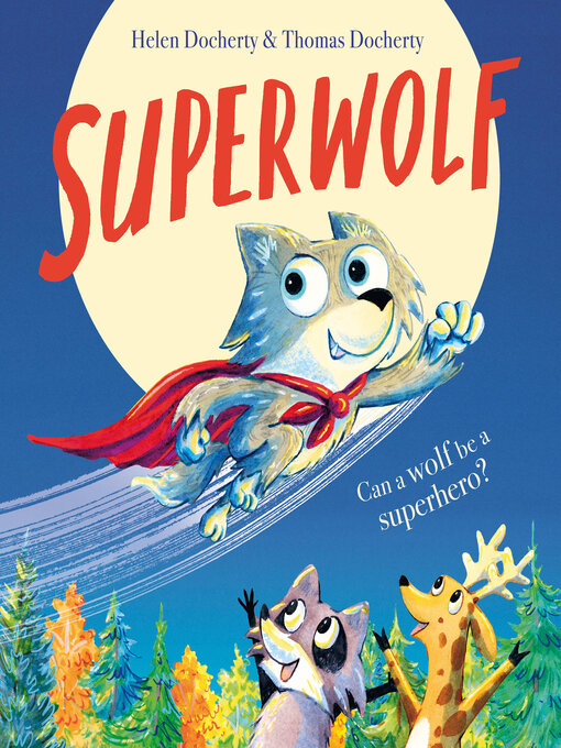 Title details for Superwolf by Helen Docherty - Available